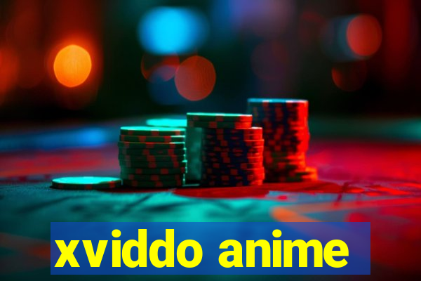 xviddo anime